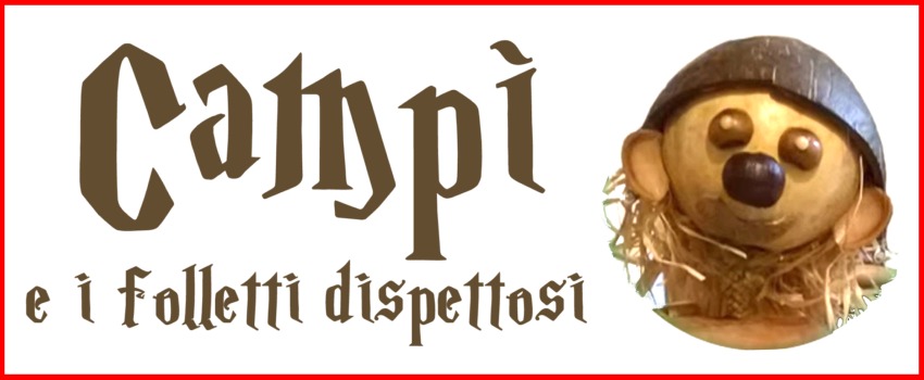 Campì e i folletti dispettosi